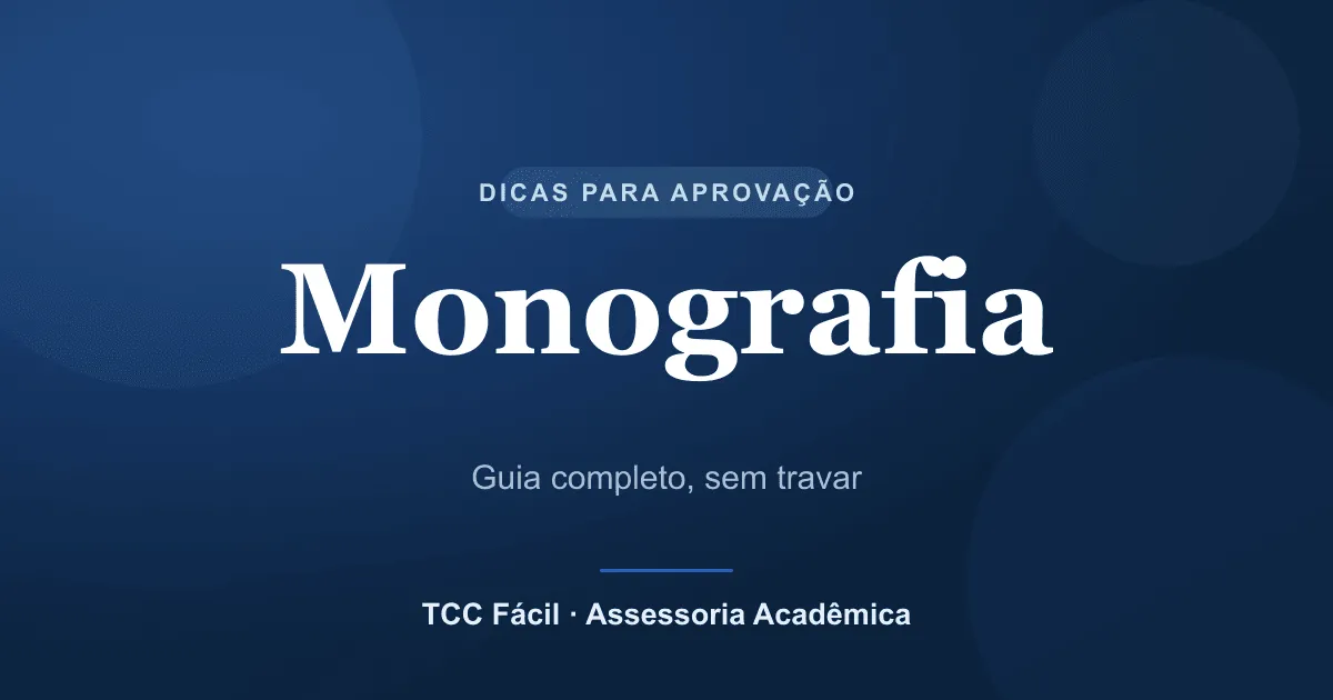Capa: Monografia: o guia completo para escrever sem travar